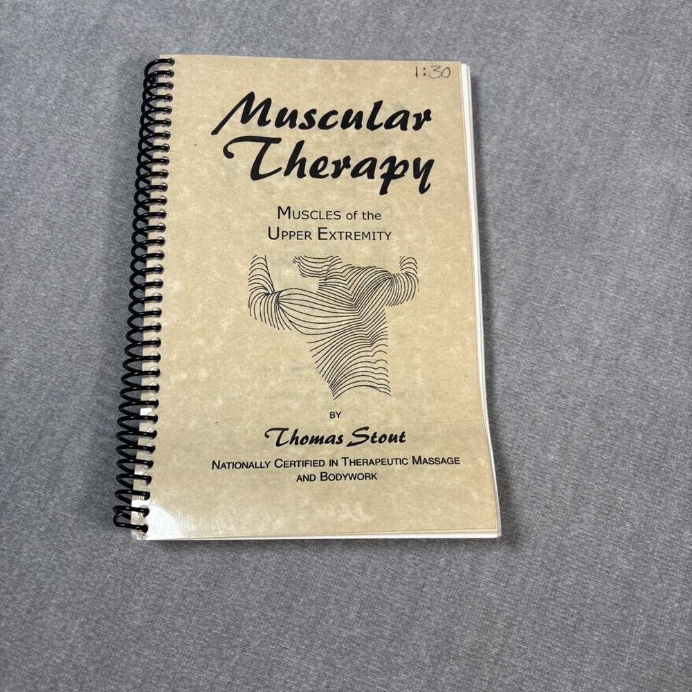 Muscular Therapy Thomas Stout Muscles Of The Upper Extremity~41 Pages